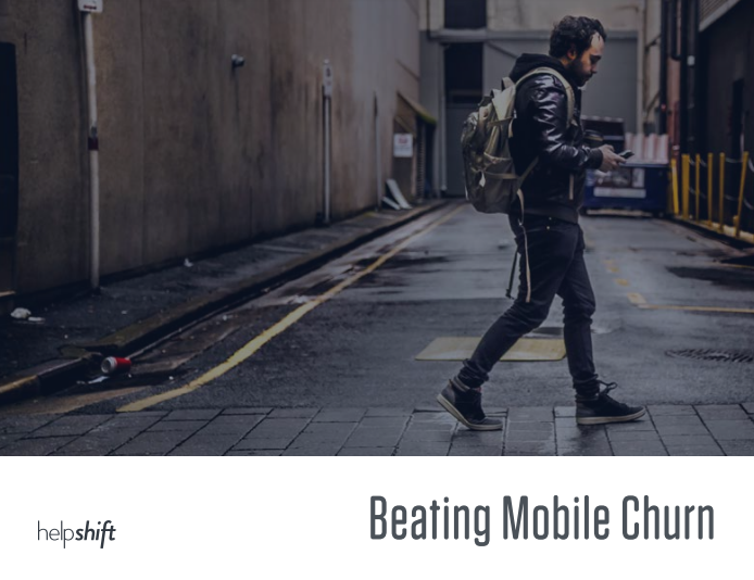 Helpshift eBook: Beating Mobile Churn