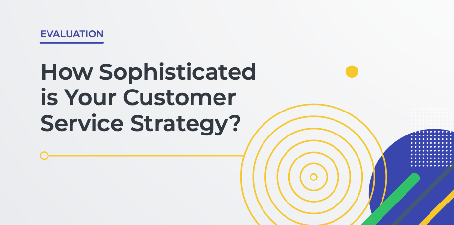Helpshift eBook: How Sophisticated is Your Customer Service Strategy